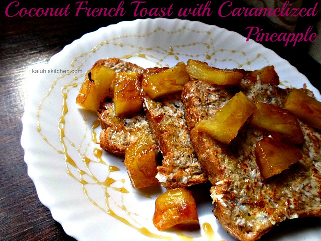 coconut french toast with caramelized pineapple