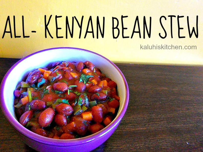 AllKenyan Bean Stew Kaluhi's Kitchen