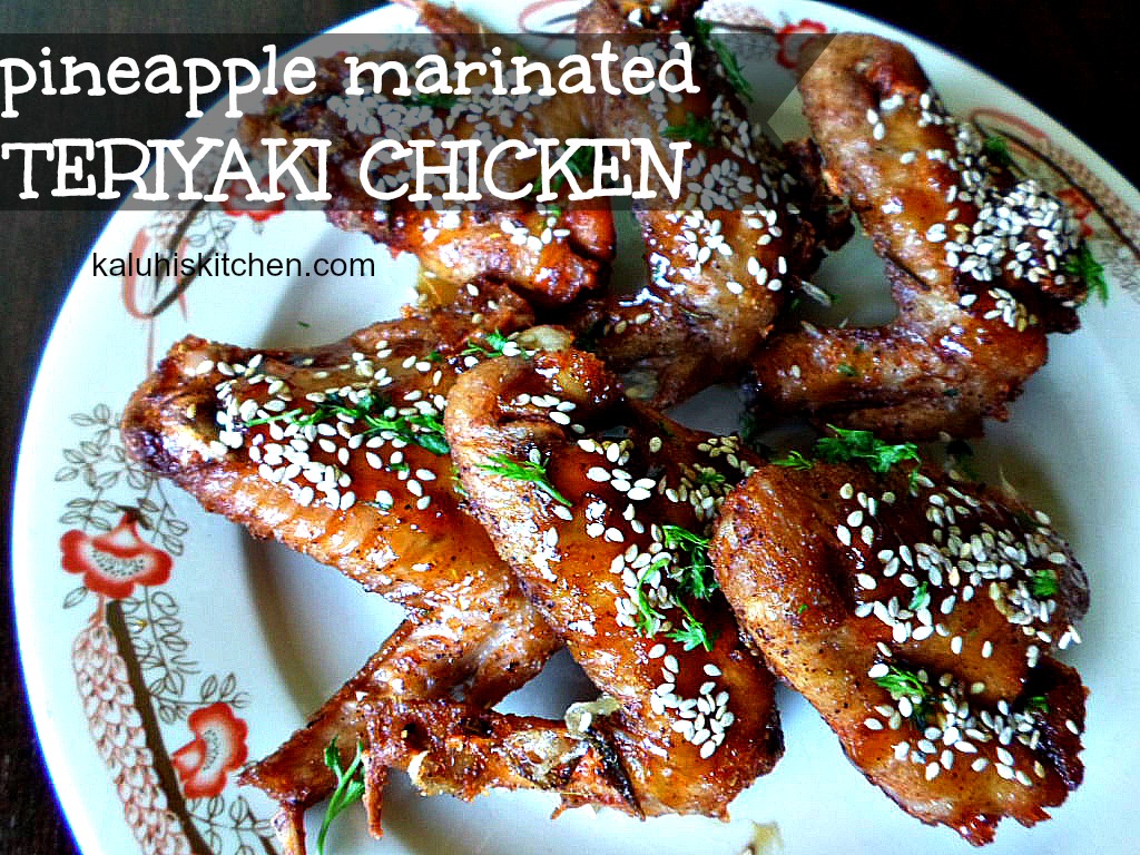 pineapple marinated teriyaki chicken_teriyaki chicken_ kenyan food blogger_ KALUHI ADAGALA RECIPES