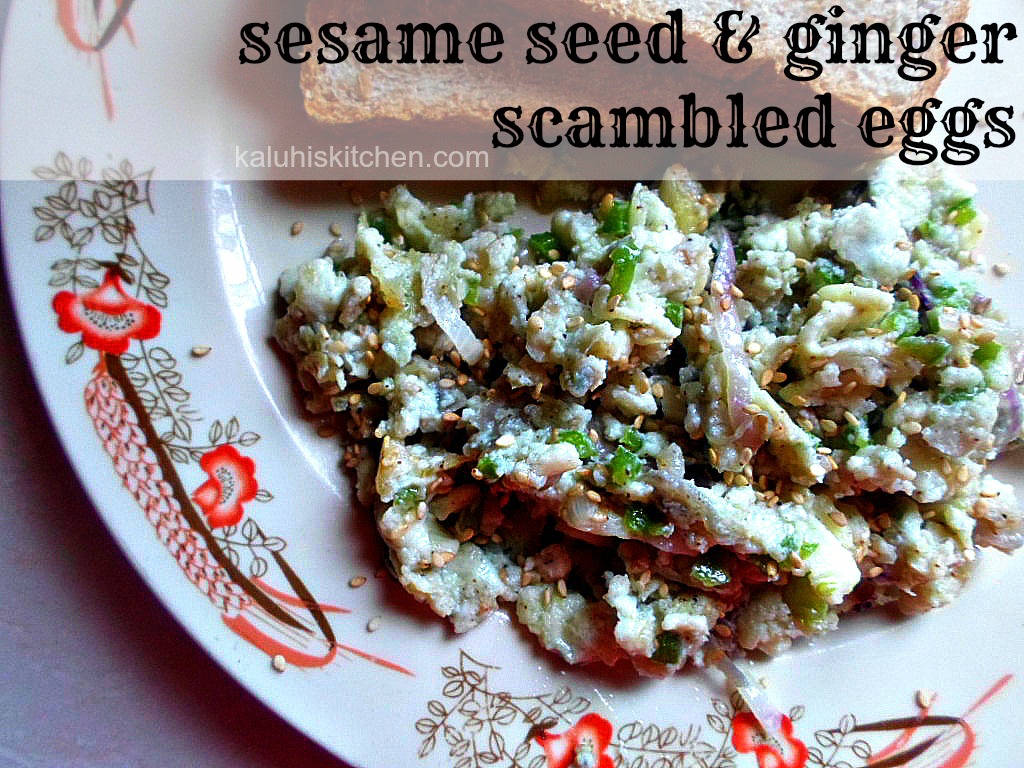 sesame seed and ginger scrambled eggs_Kaluhis Kitchen
