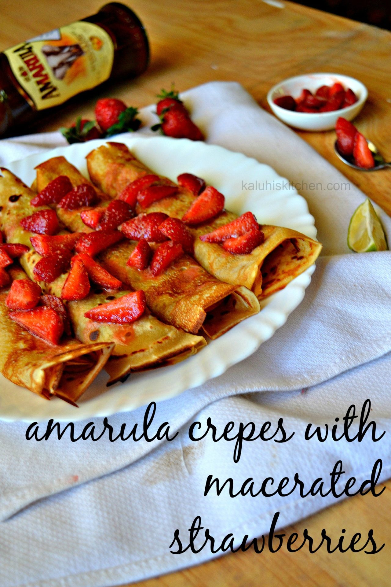 amarula crepes with macerated strawberries_kenyan breakfast_kenyan food recipes_kaluhiskitchen.com_ Kaluhi Adagala best food blogger in Africa