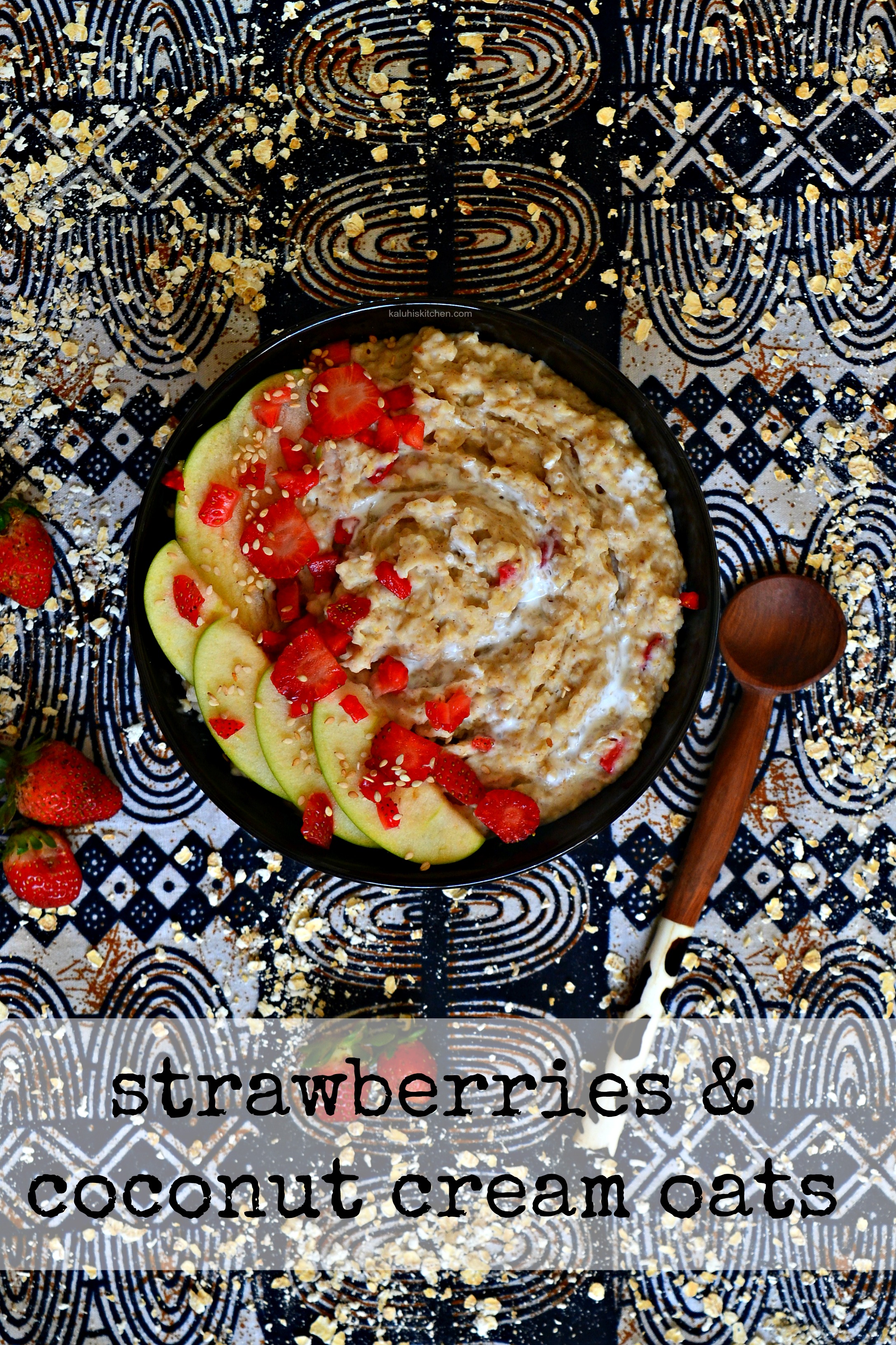 strawberries and coconut cream oats by best kenyan food blogger Kaluhi Adagala of kaluhiskitchen.com