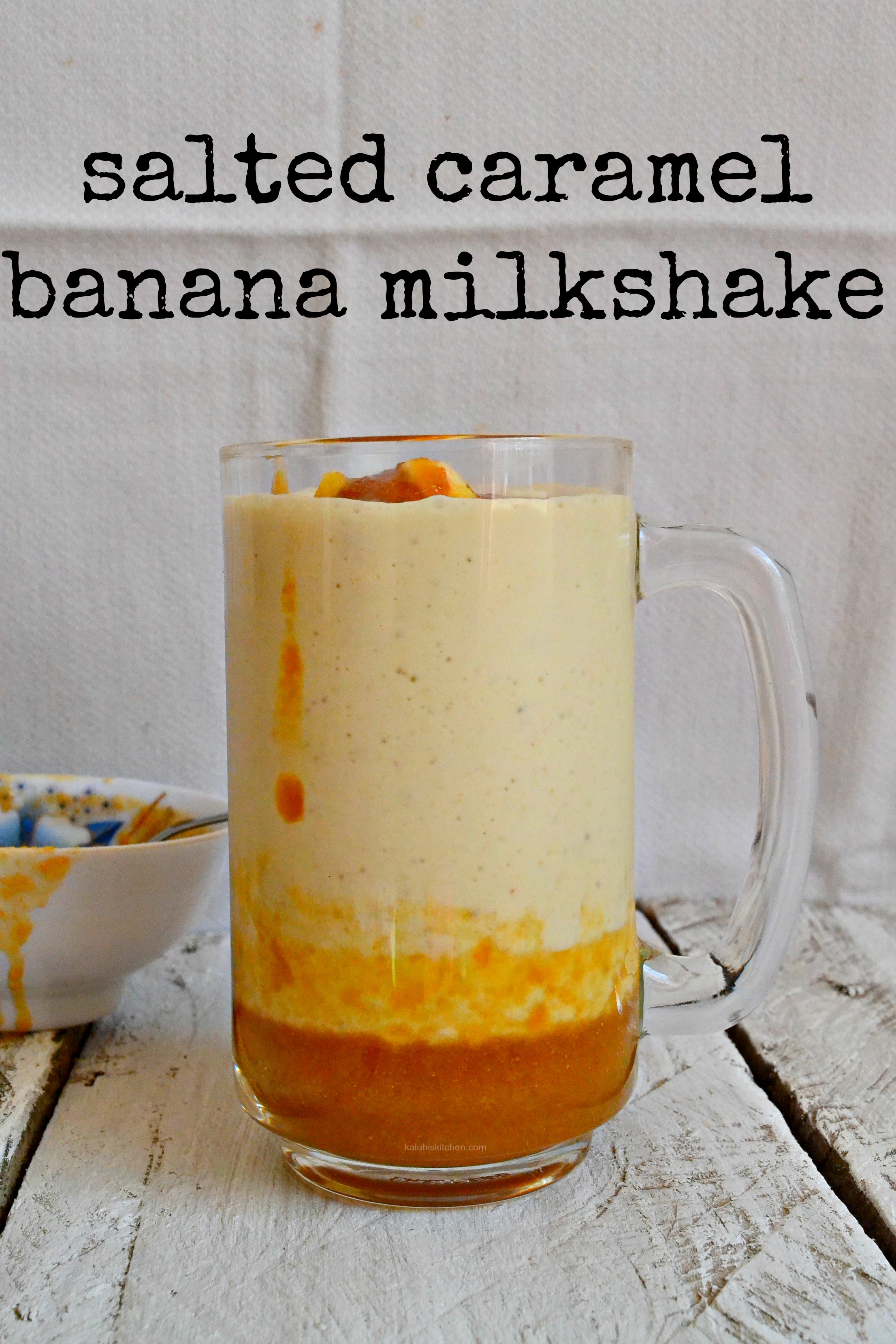 salted-caramel-banana-milkshake_milkshakerecipes_how-to-make-a-milkshake_kaluhi-adagala-top-kenyan-food-blogger_kaluhiskitchen-com